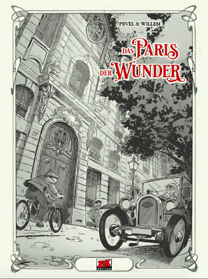DAS PARIS DER WUNDER HC 2 VZA  lim. 99 Ex + Artprint PEVEL & ETIENNE WILLEM Zack
