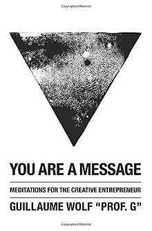 You Are a Message: Meditations for the Creative Ent... | Buch | Zustand sehr gut