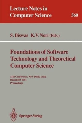 Foundations of Software Technology and Theoretical Computer Science: 11th Confer