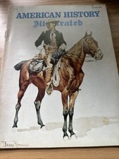 AMERICAN HISTORY ILLUSTRATED Magazine - Vol XIV No.6 October. 1979