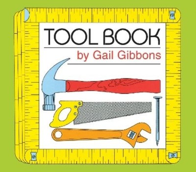 Gail Gibbons Tool Book (Board Book)