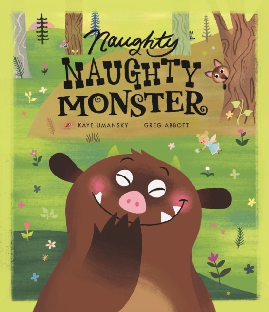 Naughty Naughty Monster by Kaye Umansky (Paperback Book)