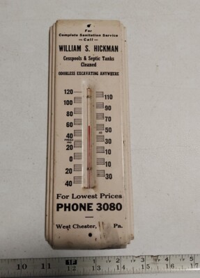 Vintage William S. Hickman West Chester PA Advertising Metal Thermometer