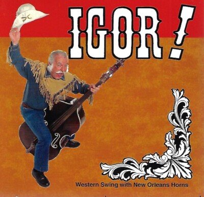 Igor! by Igor's Jazz Cowboys (CD, 1994)