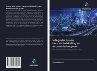 Rjumohan A. | Integratie Tussen Beursontwikkeling En Economische Groei | Buch