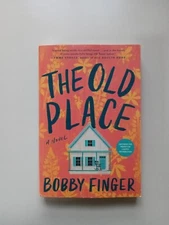 The Old Place By Bobby Finger Paperback Uncorrected Proof SEE PHOTOS 