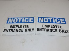 Lab Safety Supply 20180 Employee Entrance Only Aluminum 9"x12" Sign Lot of 2