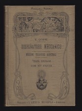 MANUALE HOEPLI - MANUALLE DEL  DISEGNATORE MECCANICO - GOFFI 1903 [C-55]