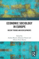 Economic Sociology In Europe Recent Trends And Developments Maurer (U. A.) Buch