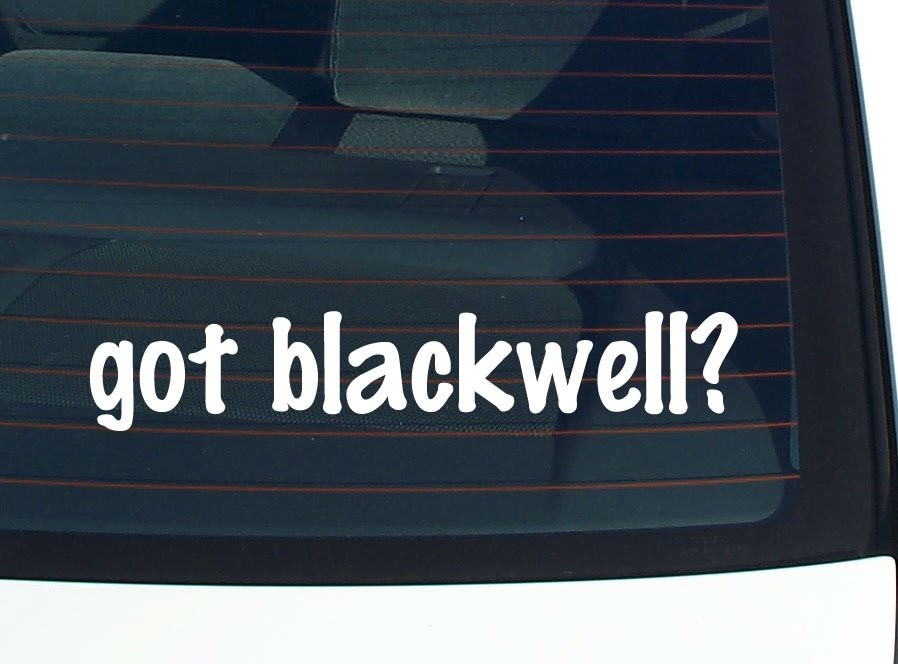 Got Blackwell Car Decal Bumper Sticker Vinyl Funny Last Name Window Pride