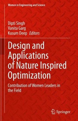 Design and Applications of Nature Inspired Optimization: Contribution of Women L