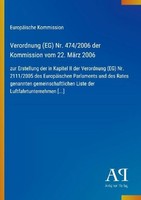 Verordnung (Eg) Nr. 474/2006 Der Kommission Vom 22. MäRz 2006 EuropäIsche Kommis