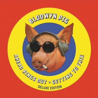 Blodwyn Pig - Ahead Rings Out / Getting To This [New CD]