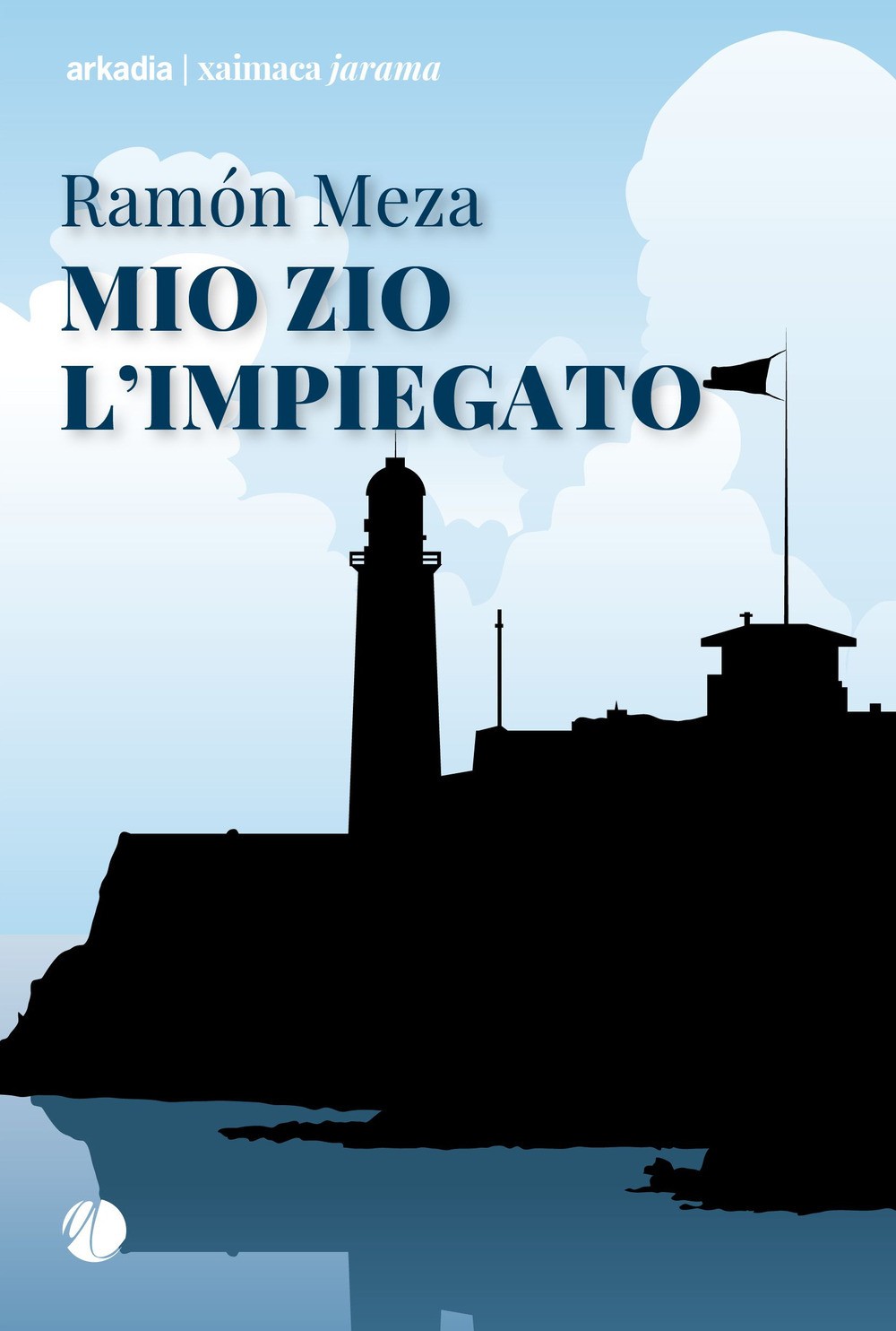 9788868515379 Mio zio l'impiegato - Ramón Meza, Lorenzo Mari