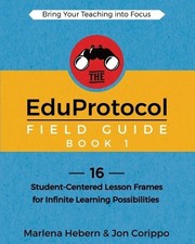 Marlena Hebern Corippo Jon The EduProtocol Field Guide Book 1 (Paperback)