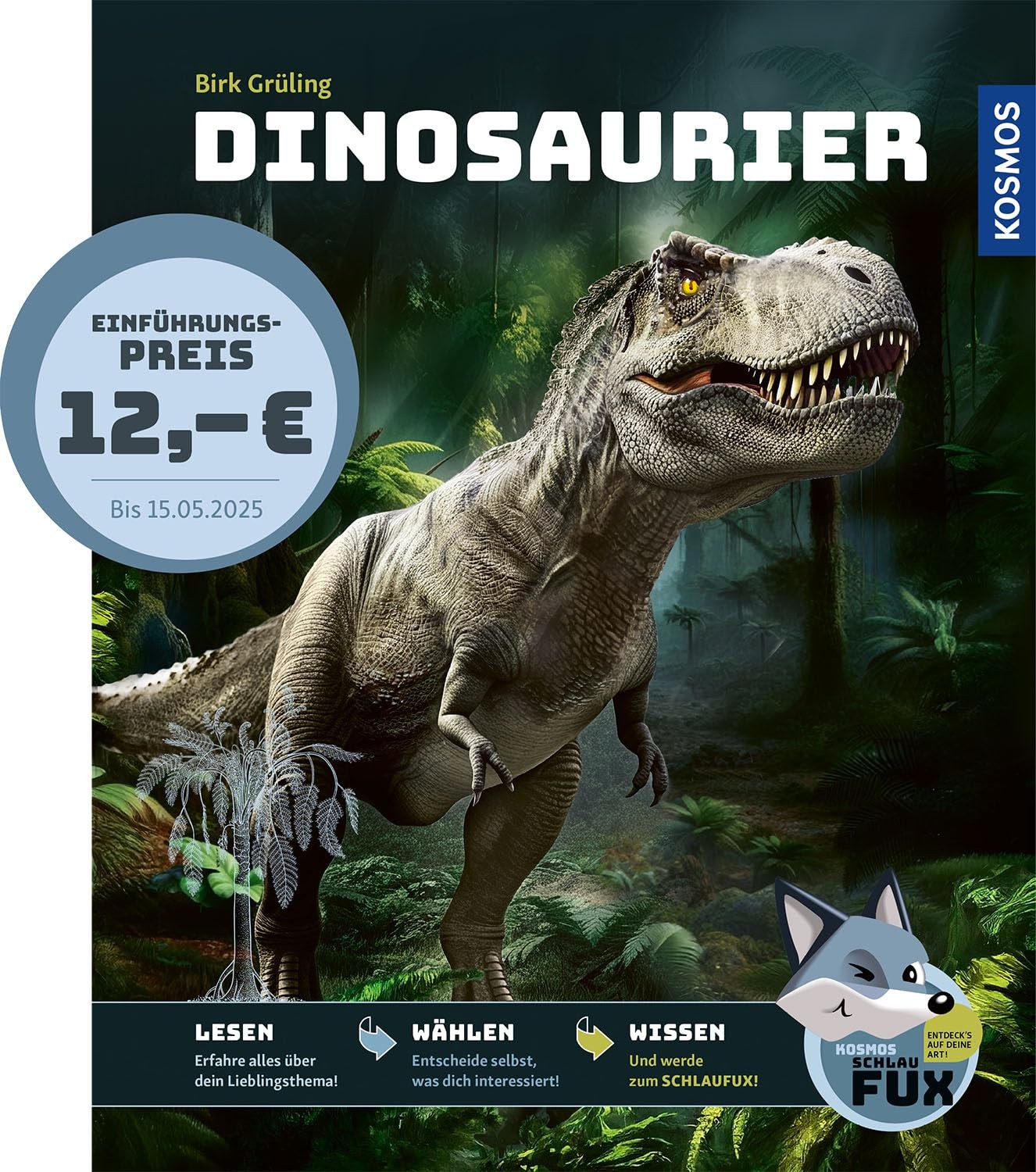 Birk Gr&uuml;li Kosmos SchlauFUX - Dinosaurier: Kurze, spanne (Copertina rigida)