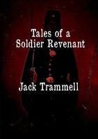 Jack Trammell | Tales Of A Soldier Revenant | Taschenbuch | Englisch (2015)