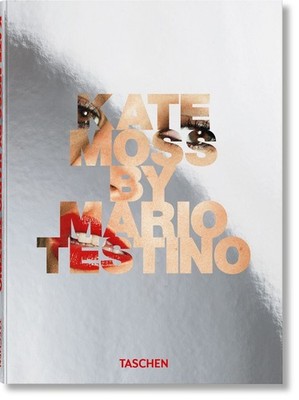 Kate Moss by Mario Testino by Mario Testino Hardcover Book