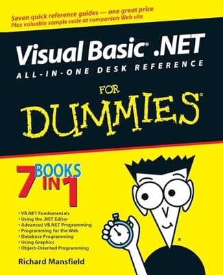 Visual Basic .NET All-In-One Desk Reference For Dummies Richard