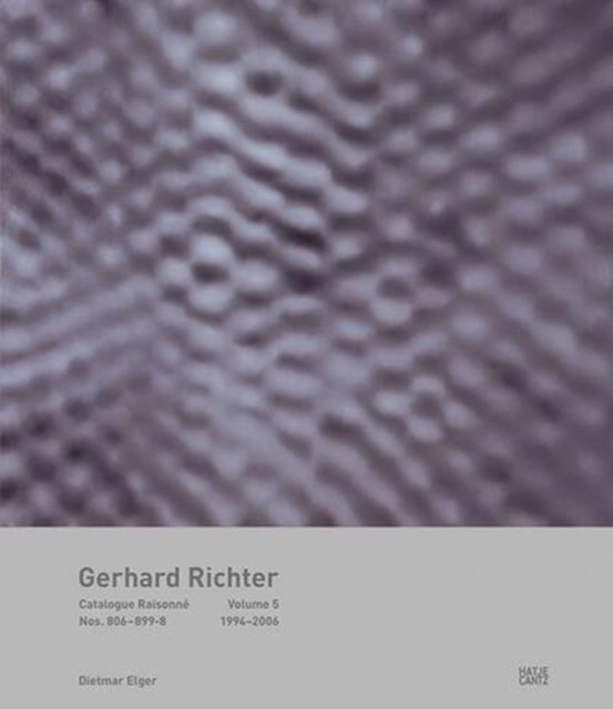 Gerhard Richter: Catalogue Raisonn , Volume 5 by Gerhard Richter HARDBACK