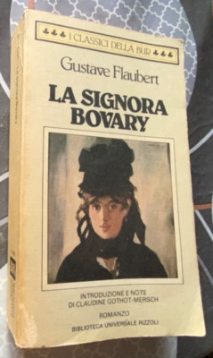 LA SIGNORA BOVARY Flaubert 1990 I CLASSICI DELLA BUR RIZZOLI Gothot-Mersch Achil