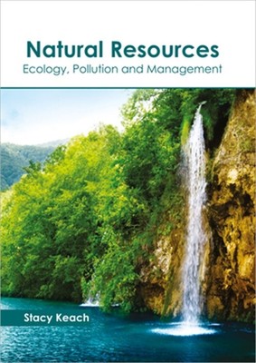 Natural Resources: Ecology, Pollution and Management (Hardback or Cased Book)