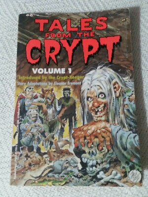 Tales from the Crypt, Volume 1, Introduced by the Cyrpt Keeper (Paperback) 1991