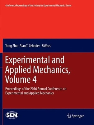 Experimentelle und angewandte Mechanik, Band 4 - 9783319824826