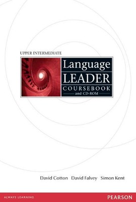 Language Leader Upper Intermediate Coursebook and CD-Rom Pack by David Cotton (E