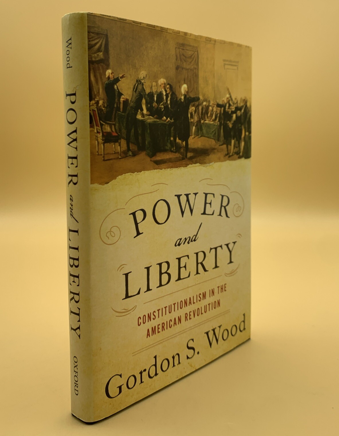 Power and Liberty: Constitutionalism in the American Revolution
