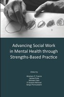 Advancing Social Work In Mental Health Through Strengths Based Practice Buch