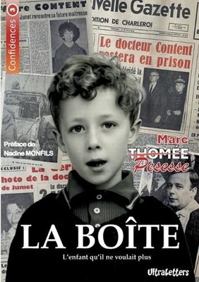 La Bote: L'enfant qu'il ne voulait plus by Marc Thom?e (French) Paperback Book