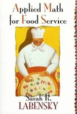 Applied Math for Food Service - Paperback By Labensky, Sarah R. - GOOD