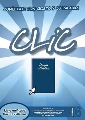 CLIC, Libro 6 (unificado) [Spanish] by Patricia Picavea