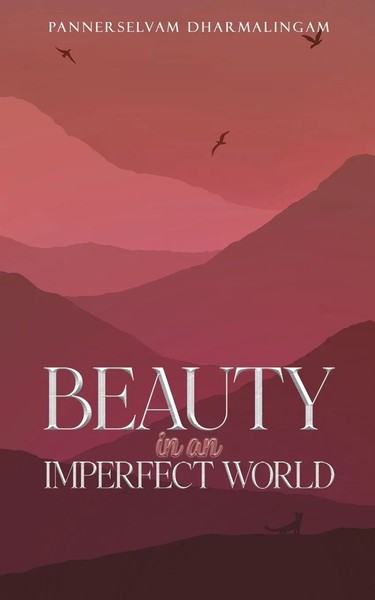 Pannerselvam Dharmalingam | Beauty In An Imperfect World | Taschenbuch (2024)-image