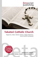 Lambert M. Surhone (U. A.) | Takatori Catholic Church | Taschenbuch | Englisch