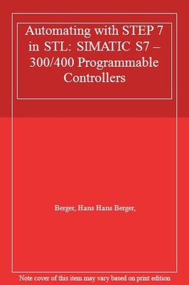 Automating with STEP 7 in STL: SIMATIC S7   300/400 Programmable
