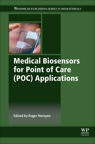 Medical Biosensors for Point of Care (POC) Applications Narayan Hardback