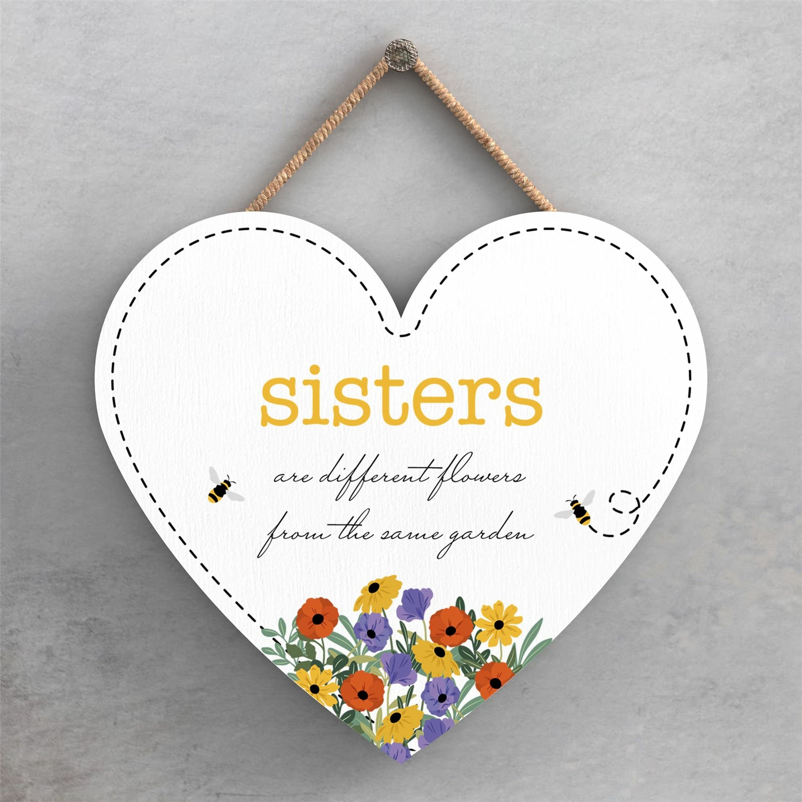 SISTERS ARE DIFFERENT FLOWERS FROM THE SAME GARDEN SPRING MEADOW THEME PLAQUE