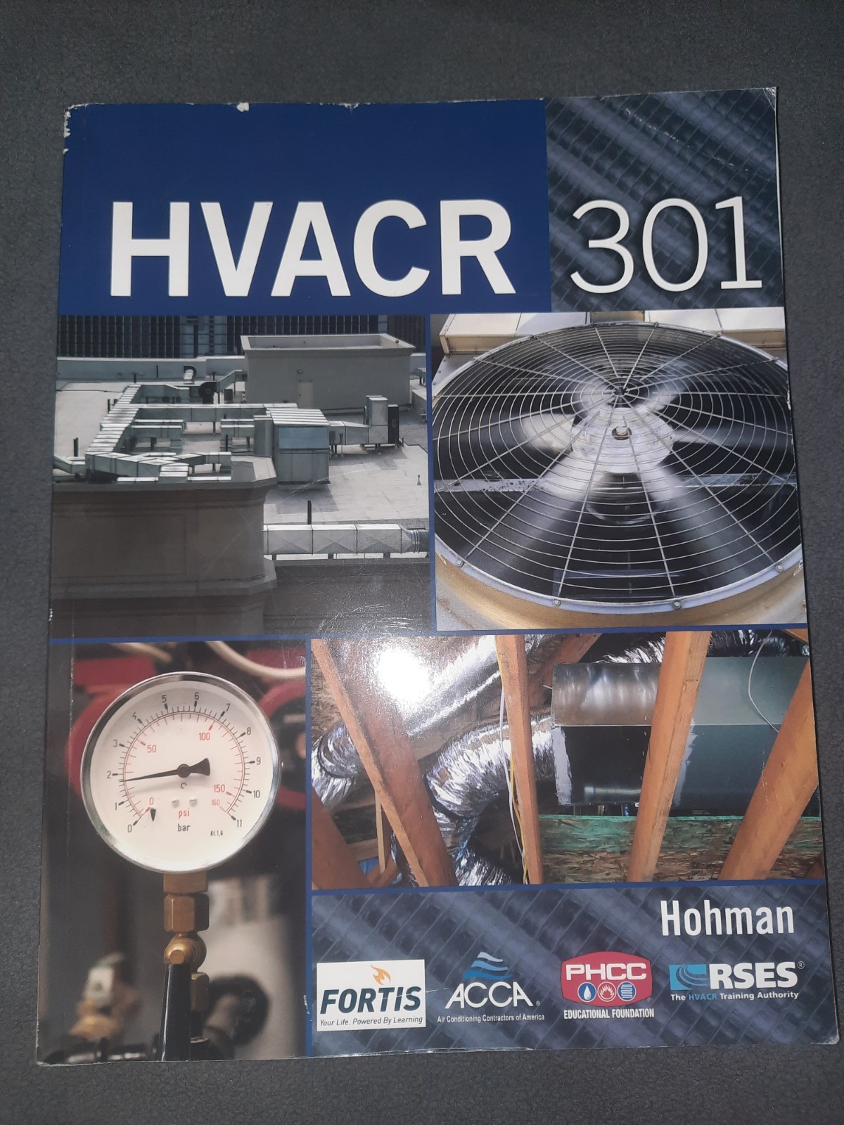 HVACR 301 Cengage Paperback by John Hohman ACCA PHCC RSES HVAC Training Skills