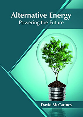 Alternative Energien: Powering the Future