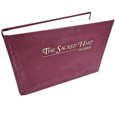 The Sacred Harp Hymnal 1991 Edition Shape Not...