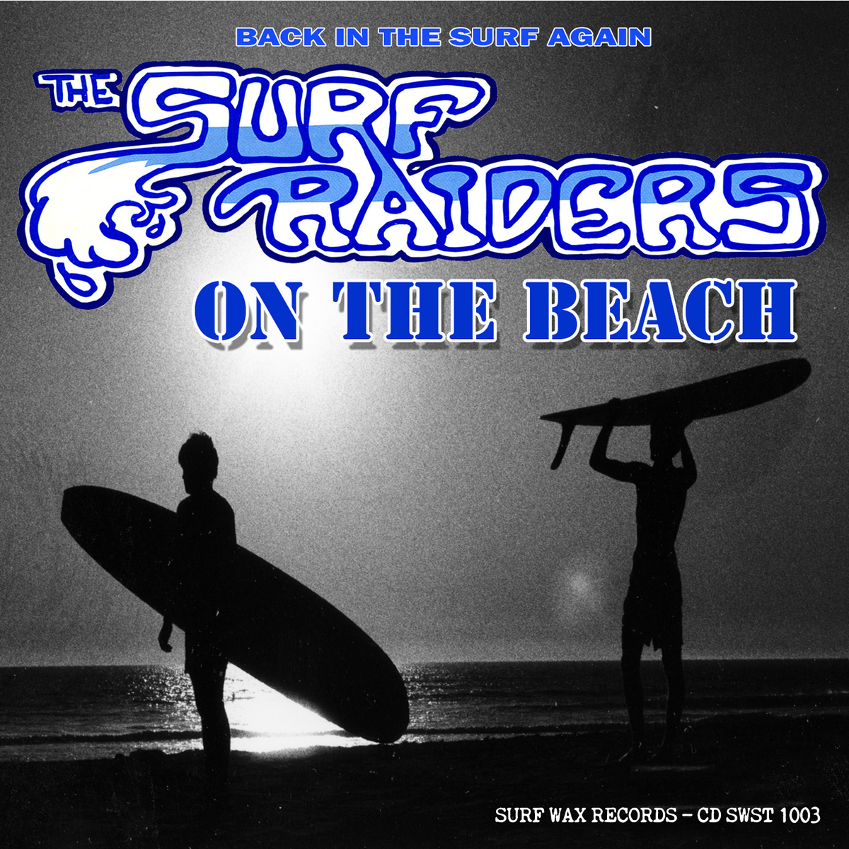 CD (Reissue) - The Surf Raiders - On The Beach - Californian Surf