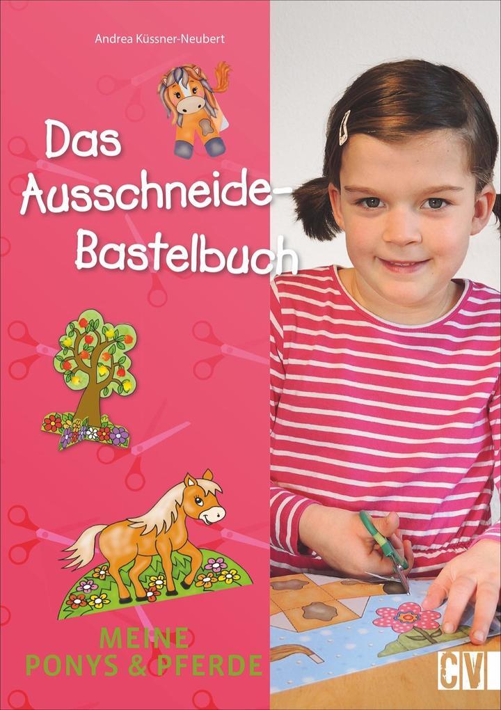 Thumbnail - Das Ausschneide-bastelbuch: Meine Ponys & Pferde | Andrea