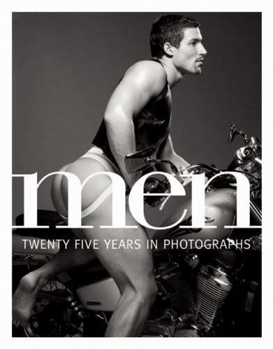Men : Twenty-Five Years in Photography by Men Magazine Staff 2009Trade Paperback