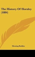 Messing Rudkin | The History Of Horsley (1884) | Buch | Englisch (2010)
