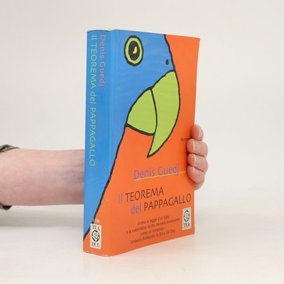Il teorema del pappagallo  |  Denis Guedj