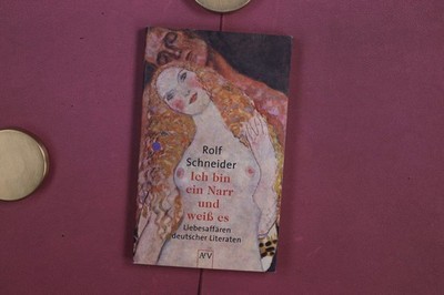 358762 Rolf Schneider ICH BIN EIN NARR UND WEISS ES Aufbau Taschenbuch Verlag