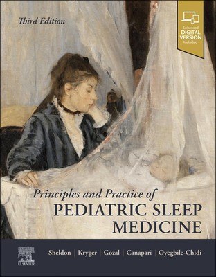 Principles and Practice of Pediatric Sleep Medicine Stephen H Sheldon