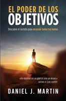 Daniel J. Martin | El Poder De Los Objetivos | Taschenbuch | Spanisch (2020)